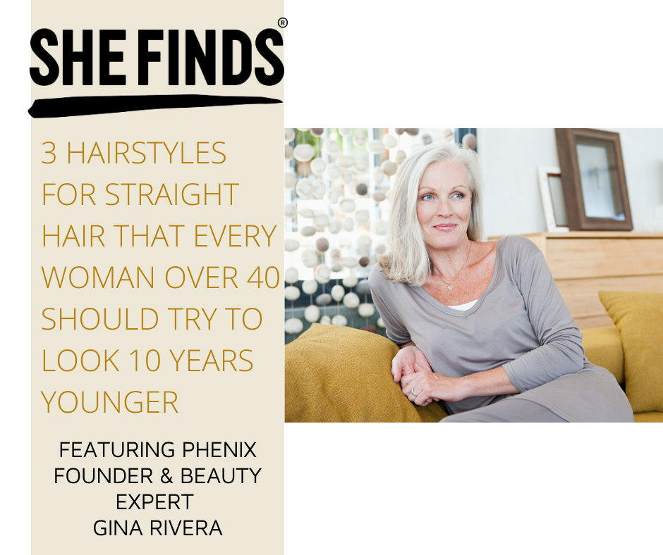 SheFinds.com | 3 Hairstyles For Straight Hair That Every Woman Over 40  Should Try To Look 10 Years Younger featuring Phenix Founder and Beauty  Expert Gina Rivera - Phenix Salon Suites
